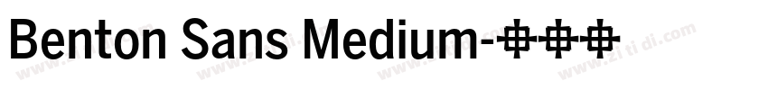 Benton Sans Medium字体转换
